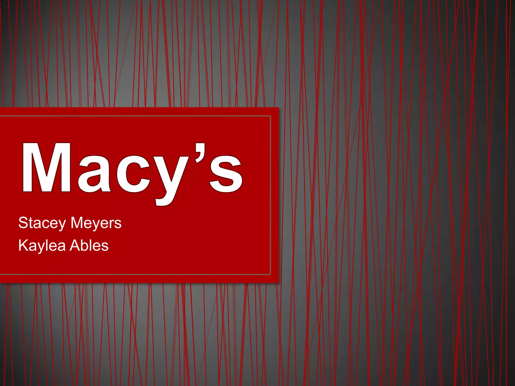 Stacey Meyers
Kaylea Ables