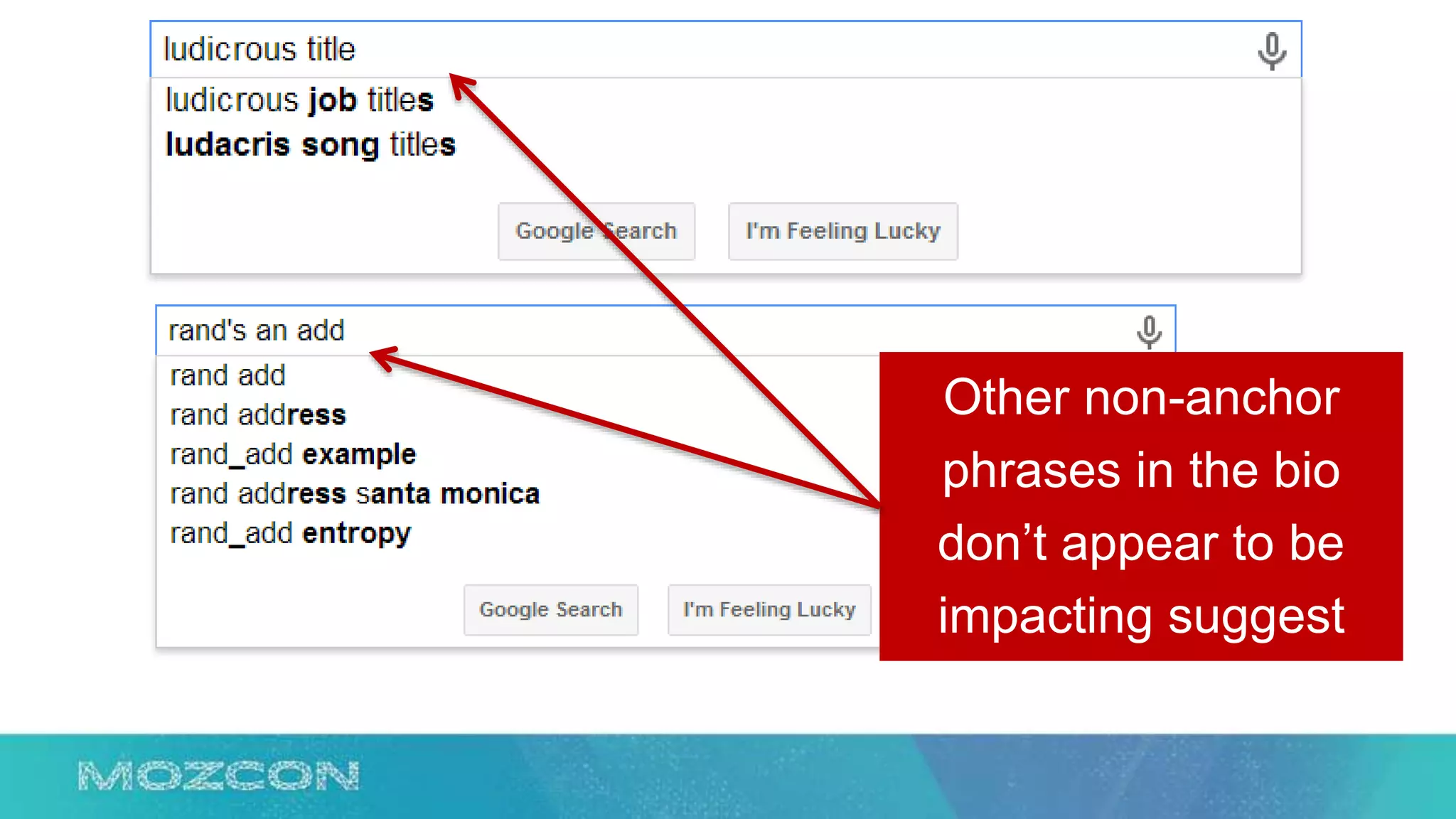 Other non-anchor
phrases in the bio
don’t appear to be
impacting suggest
 
