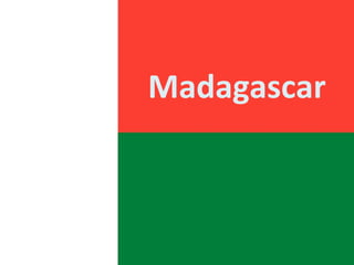 Madagascar 