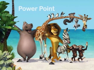 Power Point
 