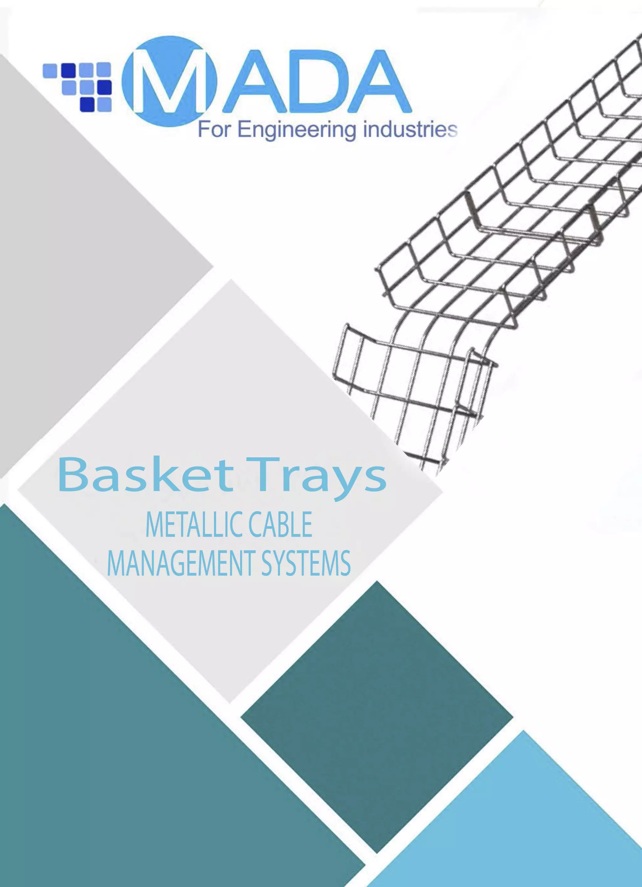 Mada holding cable tray managment system basket tray PDF