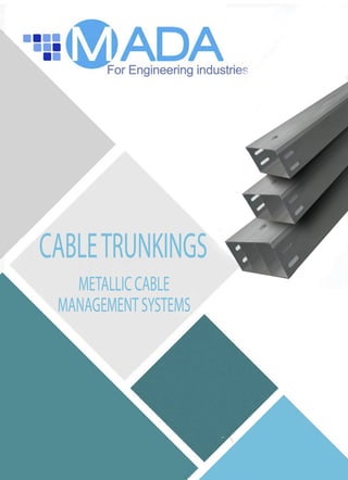 Mada holding   cable tray managment system - cable trunck 