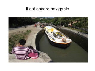Il est encore navigable 