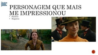 • Positivo
• Negativo
 