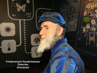 Friedensreich Hundertwasser
          Österrike
         (Konstnär)
 