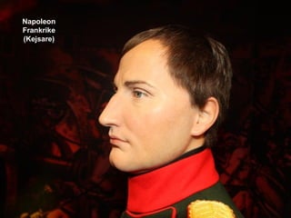 Napoleon
Frankrike
(Kejsare)
 