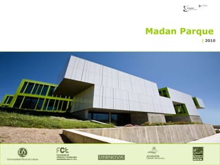 Madan Parque  |  2010  