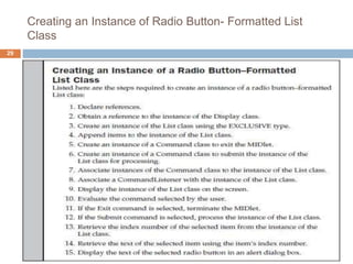 Creating an Instance of Radio Button- Formatted List
Class
29
 