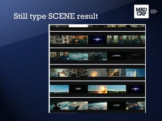 Still type SCENE result 