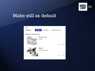 Make still as default 