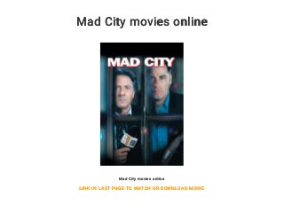 Mad City movies online
Mad City movies online
LINK IN LAST PAGE TO WATCH OR DOWNLOAD MOVIE
 