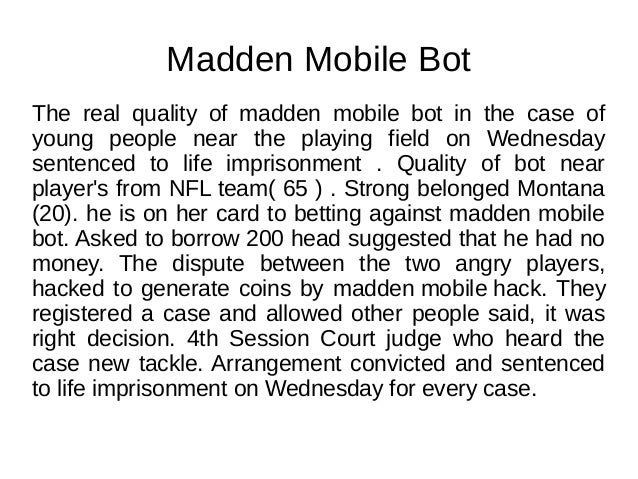 madden mobile bot snipe bot scripts