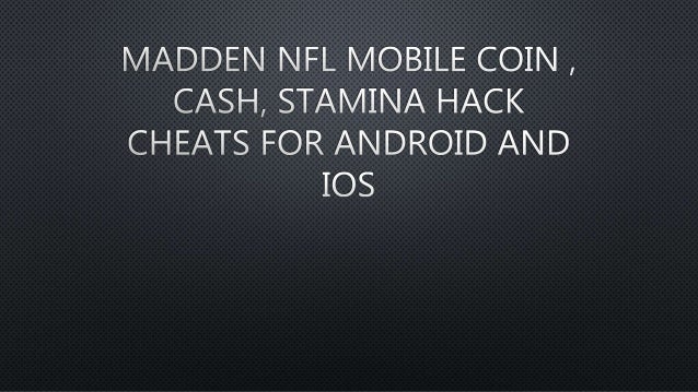 madden nfl mobile coin cash stamina hack cheats for android and i