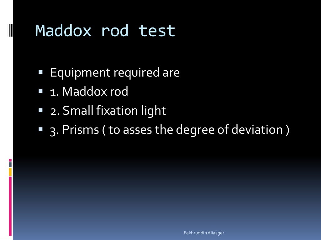 Maddox rod