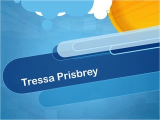 Tressa Prisbrey   