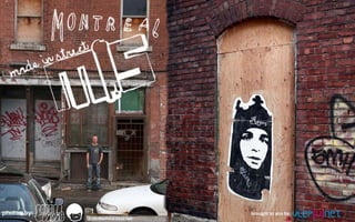 Made in-street-montreal