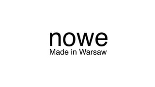 Made in Warsaw
nowe
 