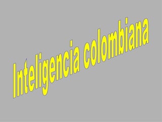 Inteligencia colombiana
