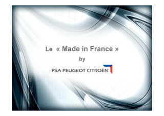 Le « Made in France »
by
 