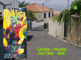 Madeira - Boa Vista - 2009