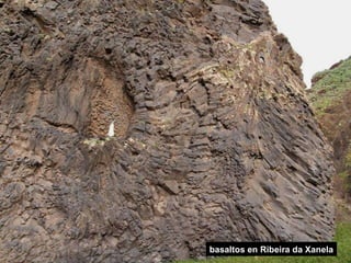basaltos en Ribeira da Xanela 