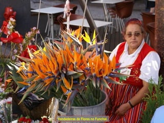 Vendedeiras de Flores no Funchal. 