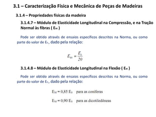  as emendas denteadas são mais eficientes que as emendas com chanfro , e a eficiência das juntas em chanfro depende da inclinação do corte, quanto mais inclinada mais eficiente será a junta. ( Tab. 2.2).