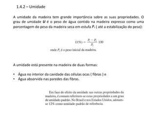 Por ser um material natural apresenta inúmeros defeitos, como  nós e fendas que interferem em suas  propriedades mecânicas;* Os aspectos desfavoráveis são facilmente superados com o uso de produtos industriais de madeira convenientemente tratados, em sistemas estruturais adequados, resultando em estruturas duráveis e com características estéticas agradáveis.