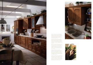 Finiture in essenza, ante a grata, ringhierine in
     legno, vetri con inserto decorativo, maniglie in
     metallo lavorato. Sono contenuti e dettagli che
     testimoniano la qualità di questa cucina “basic”,
     dotata di ottime prestazioni: vani capienti e
     organizzati, piani resistenti e spaziosi, elettrodo-
     mestici delle migliori marche.

     Wood finishes, grid doors, wood rails, glass
     with decorative insert, figured wood handles.
     Features and details that reflect the quality of
     this "basic" kitchen, which offers outstanding
     convenience: roomy, well-organised storage,
     tough, spacious worktops and appliances of the
     best makes.

     Finitions en bois, portes à grille, réglettes en
     bois, verres avec insertion décorative, poignées
     en métal travaillé. Ces contenus et détails
     témoignent de la qualité de la cuisine “basic”,
     qui offre d’excellentes prestations: logements
     organisés et de grande contenance, plans rési-
     stants et spacieux, électroménagers des meil-
     leures marques.

     Finishs aus edlem Holz, Gitterfronten,
     Holzprofile, Glaspaneele mit Dekoreinsätzen,
     Griffe aus bearbeitetem Metall – Elemente und
     Details, die von der Qualität dieser “Basic”-
     Küche zeugen. Einer Küche, die mit viel gut
     organisiertem Stauraum, robusten und großen
     Arbeitsflächen, aber auch Haushaltgeräten der
     besten Marken überzeugt.

     Acabados en madera, puertas de rejilla, baran-
     dillas de madera, cristales con aplicación deco-
     rativa, tiradores de metal trabajado. Son todos
     contenidos y detalles que demuestran la cali-
     dad de esta cocina “basic” que ofrece óptimas
     prestaciones: alojamientos organizados de gran
     capacidad, encimeras resistentes y espaciosas,
     electrodomésticos de las mejores marcas.



14                                                          15
 