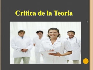 Critica de la Teoría
29

 
