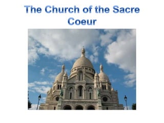 The Church of the Sacre Coeur