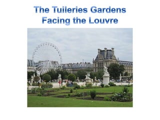 The Tuileries Gardens Facing the Louvre