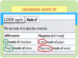 GRAMMAR: MADE OF
