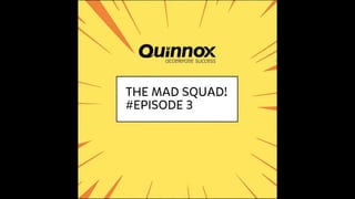 MAD Squad Episode 3