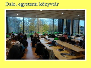 Oslo, egyetemi könyvtár 