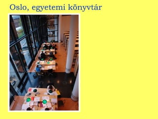 Oslo, egyetemi könyvtár 