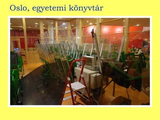 Oslo, egyetemi könyvtár 