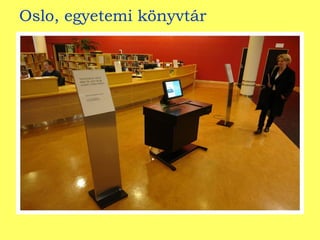 Oslo, egyetemi könyvtár 