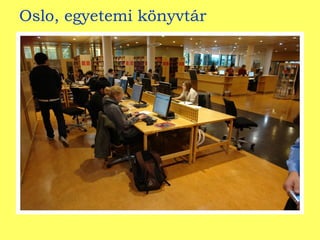 Oslo, egyetemi könyvtár 