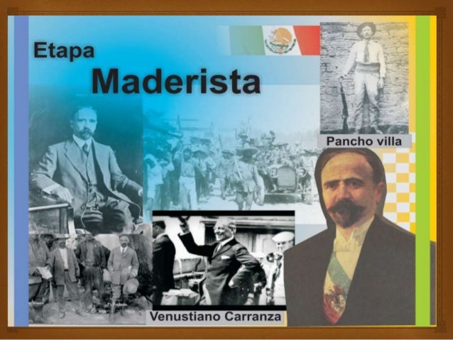 Maderismo, Etapa de la Revolución Mexicana.
