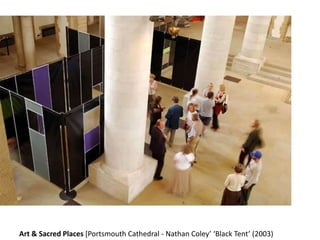 Art & Sacred Places [Portsmouth Cathedral - Nathan Coley’ ‘Black Tent’ (2003)
 