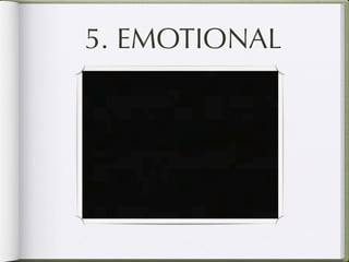 5. EMOTIONAL
 