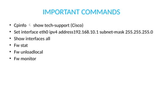 Iv4 Basic Set basic interduction of checkpoint and firewall types and implement | PPTX