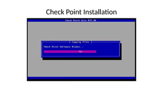 basic interduction of checkpoint and firewall types and implement | PPTX