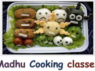 Madhu cooking classes