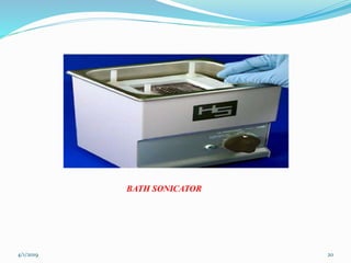 BATH SONICATOR
4/1/2019 20
 
