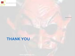 THANK YOU


     www.agiletour.org
 