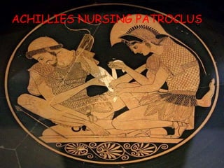 ACHILLIES NURSING PATROCLUS 