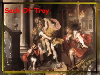 Sack Of Troy 