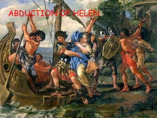 ABDUCTION OF HELEN 